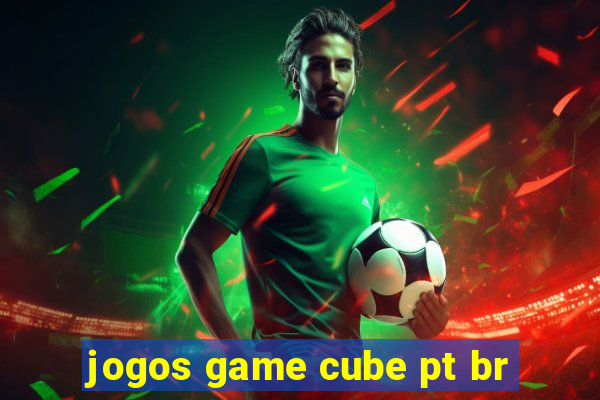 jogos game cube pt br